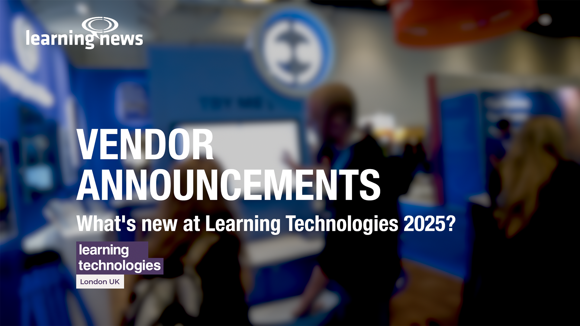 Vendor announcements at LT2025